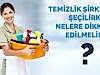 Temizlik Şirketi Seçilirken Nelere Dikkat Edilmelidir?
